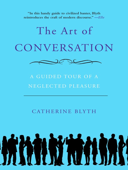 Title details for The Art of Conversation by Catherine Blyth - Available